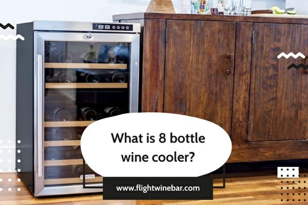 What is 8 bottle wine cooler