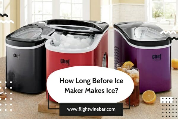 How Long Before Ice Maker Makes Ice