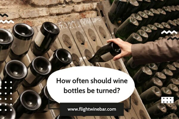 How often should wine bottles be turned