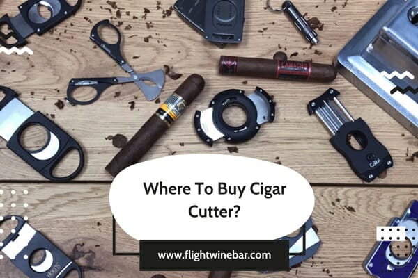 Where To Buy Cigar Cutter