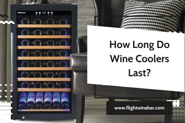 How Long Do Wine Coolers Last