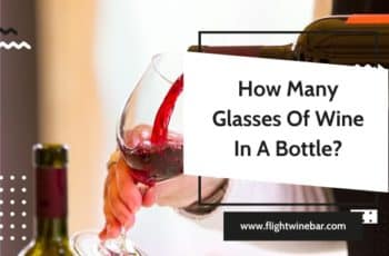 How Many Glasses Of Wine In A Bottle?