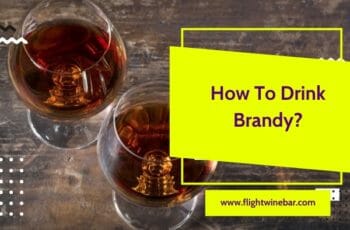 How To Drink Brandy?
