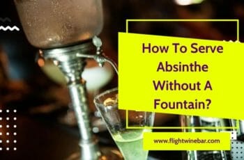 How To Serve Absinthe Without A Fountain?