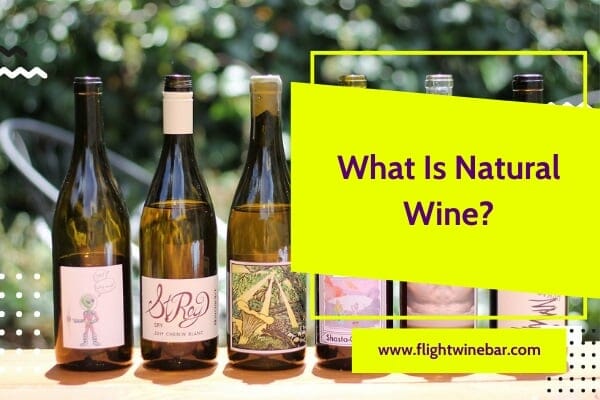 What Is Natural Wine