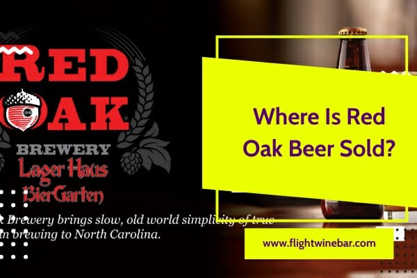 Where Is Red Oak Beer Sold