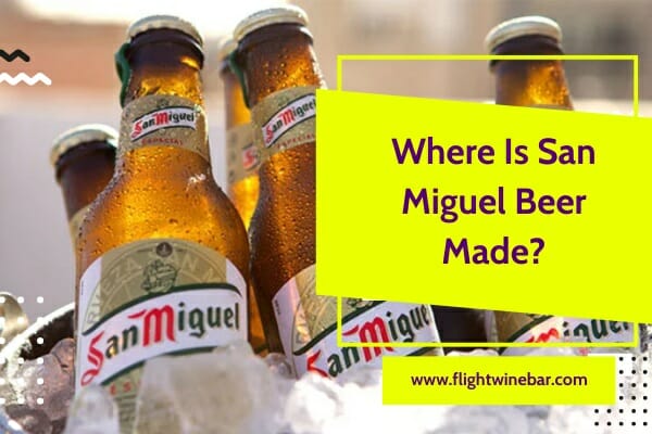Where Is San Miguel Beer Made