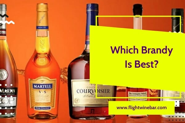 Which Brandy Is Best