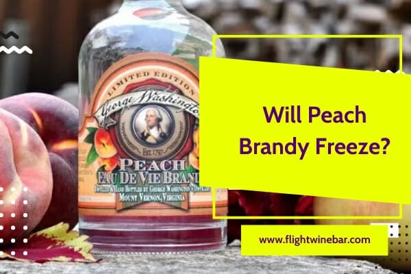 Will Peach Brandy Freeze