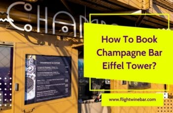 How To Book Champagne Bar Eiffel Tower?