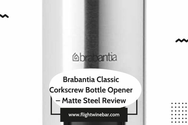 Brabantia Classic Corkscrew Bottle Opener – Matte Steel