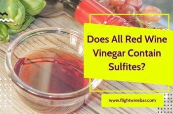 Does All Red Wine Vinegar Contain Sulfites?
