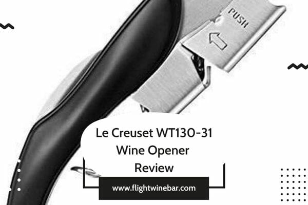 Le Creuset WT130-31 Wine Opener Review
