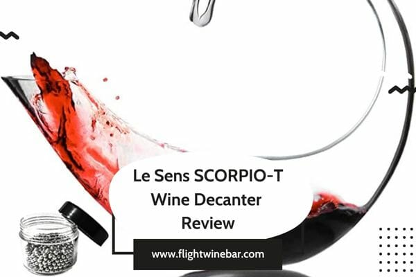 Le Sens SCORPIO-T Wine Decanter Review