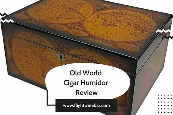 Old World Cigar Humidor Review