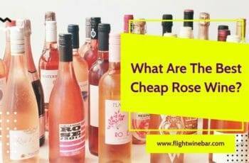 What Are The Best Cheap Rose Wine?