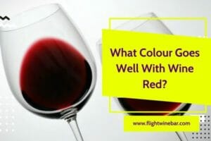 What Colour Goes Well With Wine Red