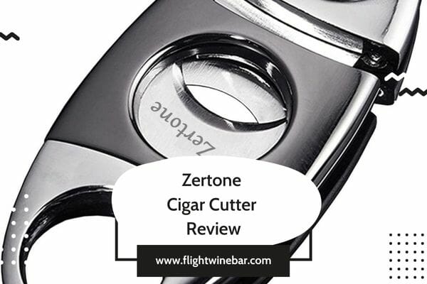 Zertone Cigar Cutter Review