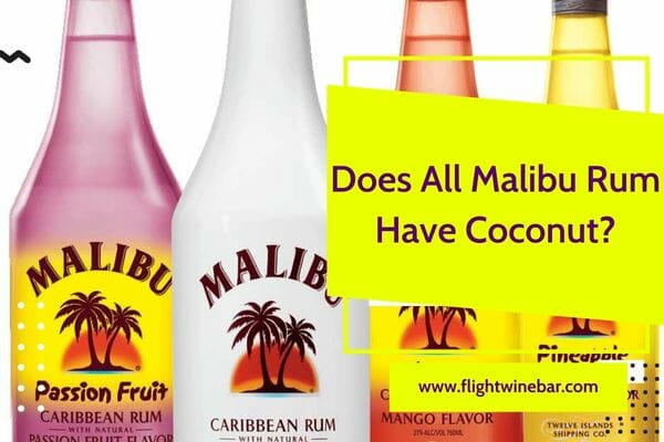 Does All Malibu Rum Have Coconut