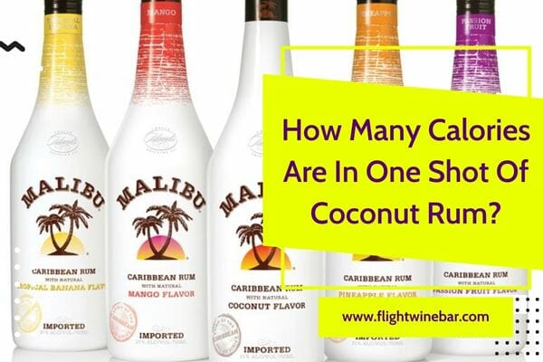 How Many Calories Are In One Shot Of Coconut Rum
