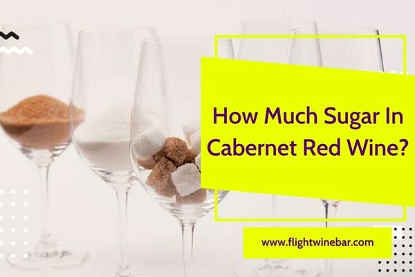How Much Sugar In Cabernet Red Wine