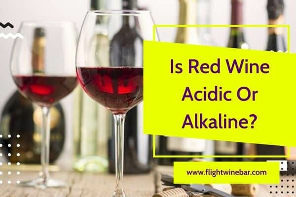 Is Red Wine Acidic Or Alkaline