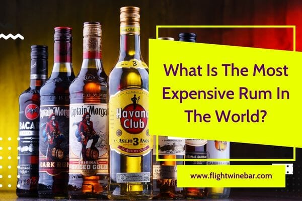 What Is The Most Expensive Rum In The World