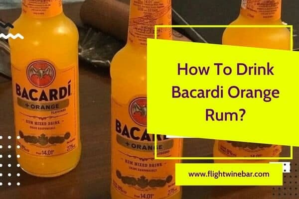 How To Drink Bacardi Orange Rum