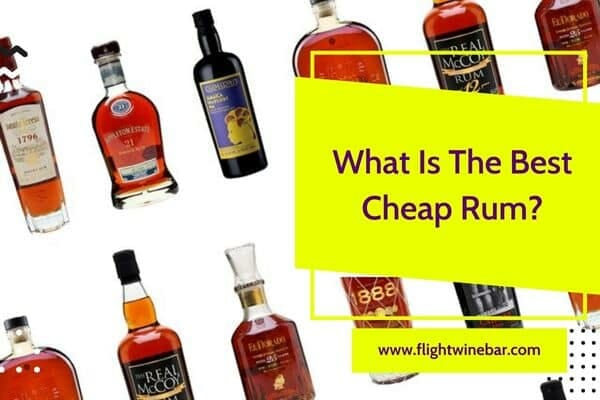 What Is The Best Cheap Rum