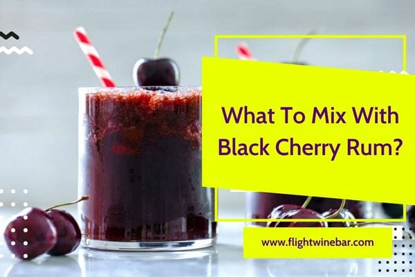 What To Mix With Black Cherry Rum