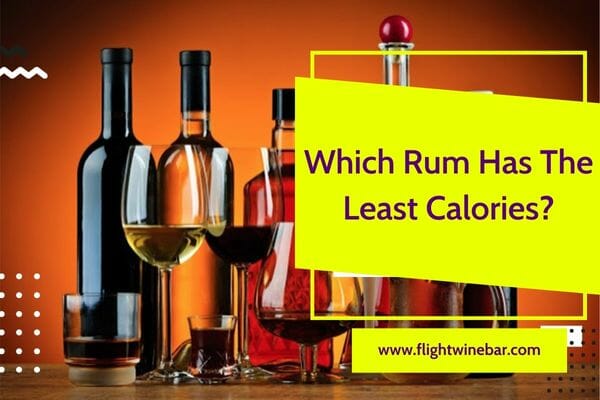 Which Rum Has The Least Calories
