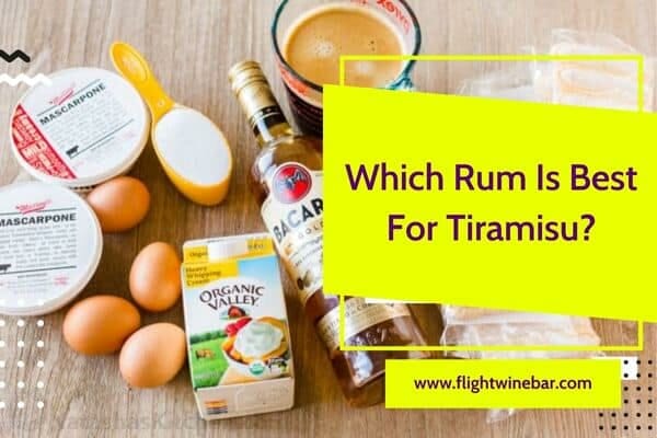 Which Rum Is Best For Tiramisu