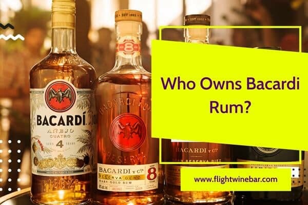 Who Owns Bacardi Rum