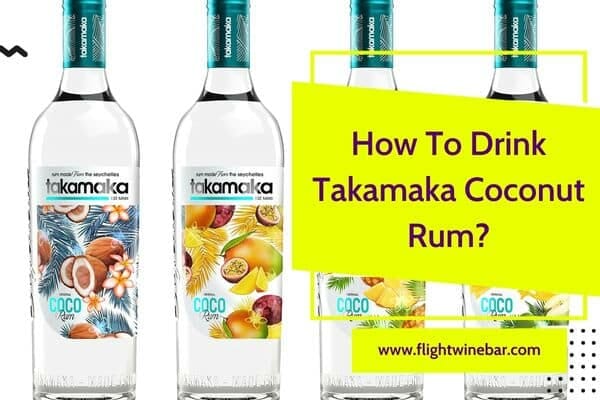 How To Drink Takamaka Coconut Rum