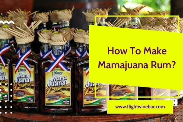 How To Make Mamajuana Rum