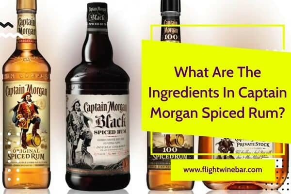 What Are The Ingredients In Captain Morgan Spiced Rum