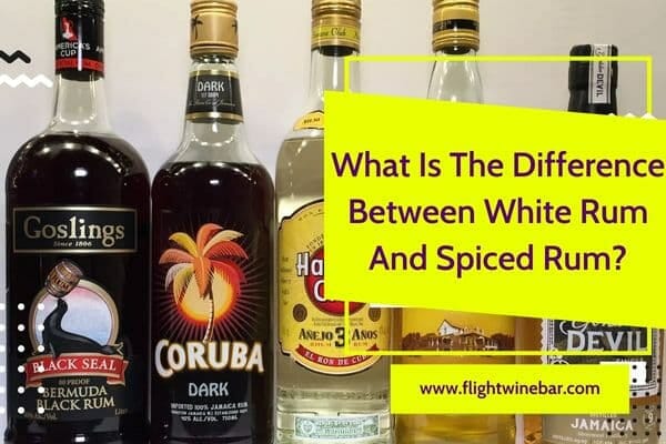 What Is The Difference Between White Rum And Spiced Rum