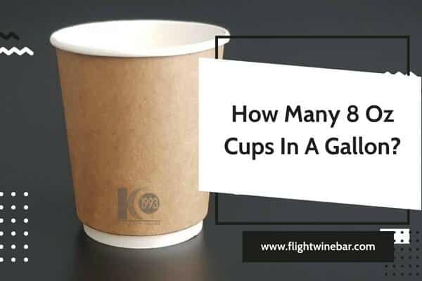 How Many 8 Oz Cups In A Gallon