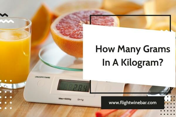 How Many Grams In A Kilogram