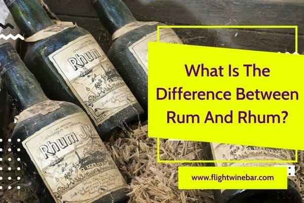 What Is The Difference Between Rum And Rhum