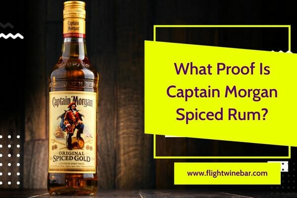 What Proof Is Captain Morgan Spiced Rum