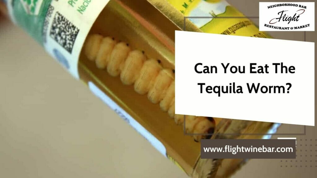 Can You Eat The Tequila Worm Can You Eat The Tequila Worm