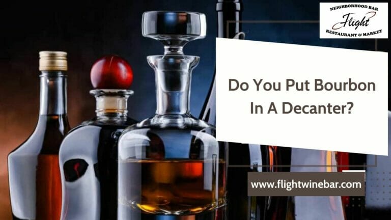 Do You Put Bourbon In A Decanter