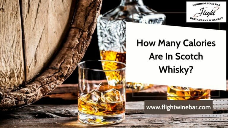 How Many Calories Are In Scotch Whisky