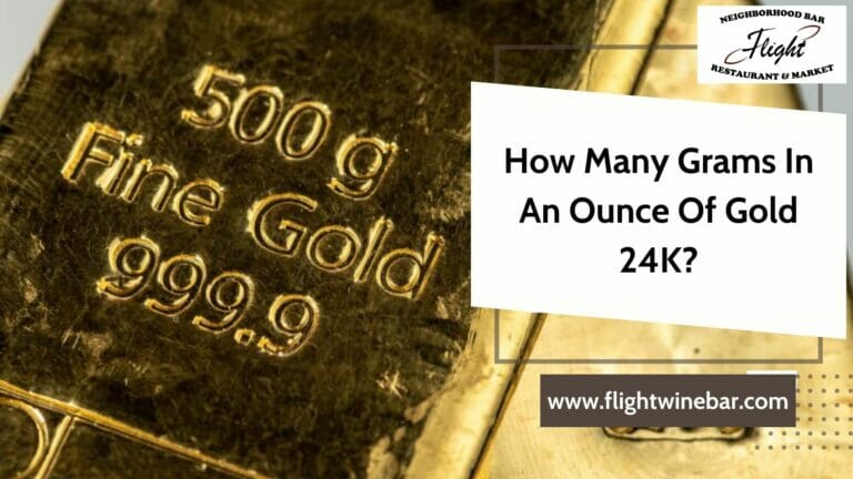 How Many Grams In An Ounce Of Gold 24K