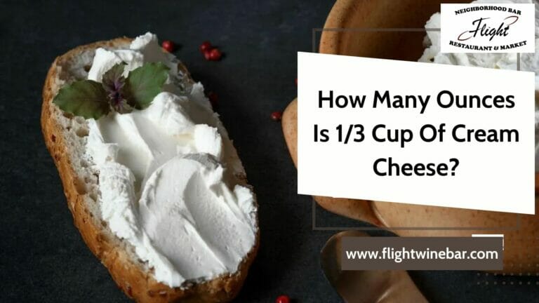 How Many Ounces Is 13 Cup Of Cream Cheese