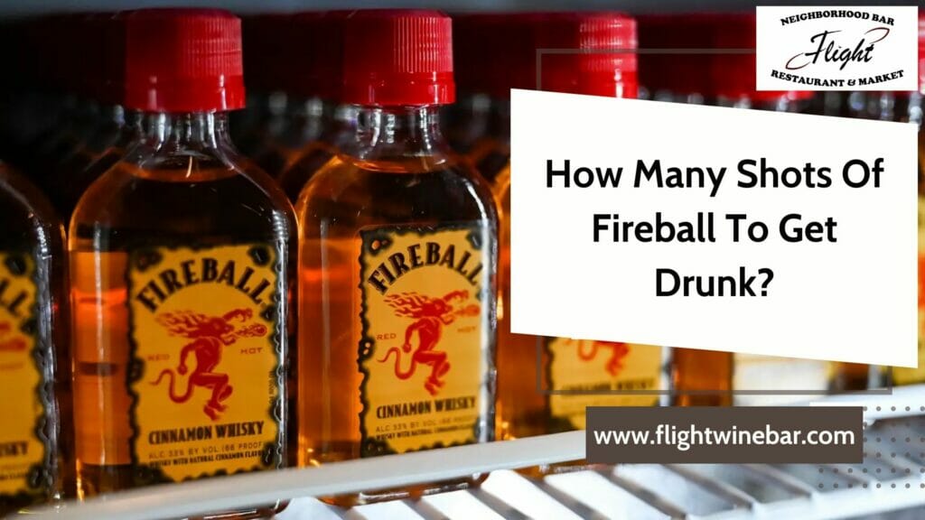 How Many Shots Of Fireball To Get Drunk How Many Shots Of Fireball To Get Drunk