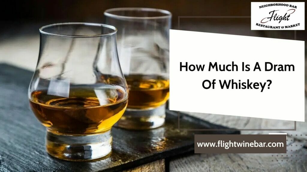 How Much Is A Dram Of Whiskey How Much Is A Dram Of Whiskey