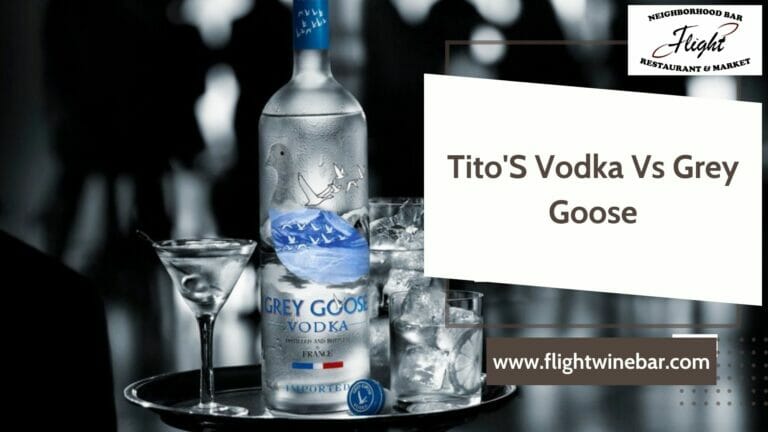 Tito'S Vodka Vs Grey Goose