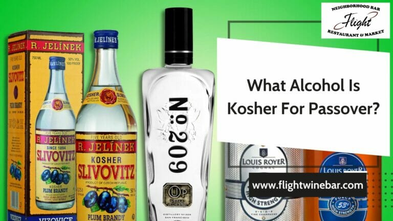 What Alcohol Is Kosher For Passover